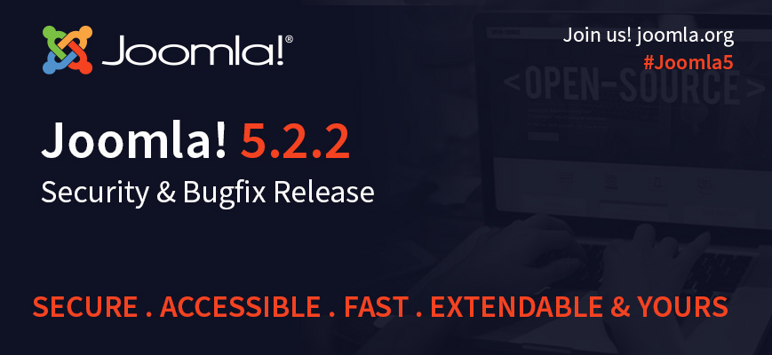 Joomla 5.2.2 Security & Bugfix Release