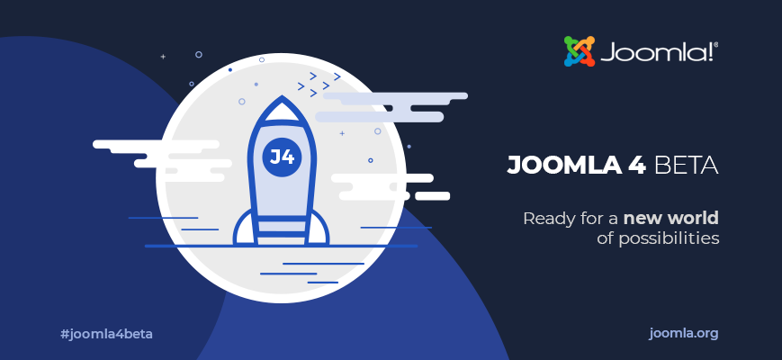 Joomla 4.0.0 Beta 2 - Ready for a new world of possibilities. Use the hashtag #joomla4beta
